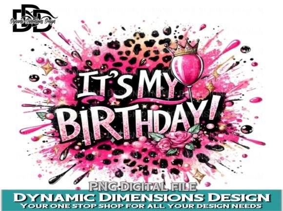It's My Birthday Illustration Artisanat Par Dynamic Dimensions