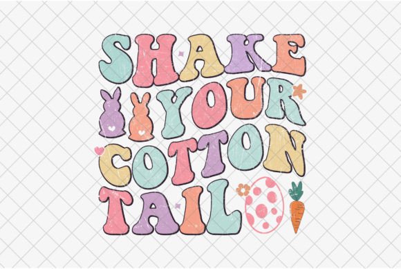 Easter Funny PNG, Shake Your Cotton Tail Grafica Design di T-shirt Di createaip