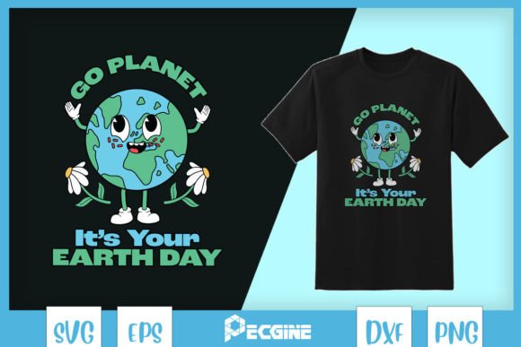 Go Planet Earth Day SVG Graphic Print Templates By Pecgine