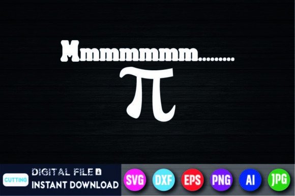 Hmmm Pi Funny Pi Day Math Science Geek Grafik T-shirt Designs Von Creative SVG Crafts