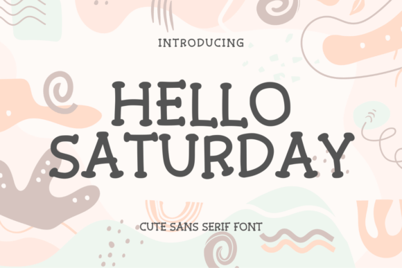 Hello Saturday Slab Serif Font By SiapGraph