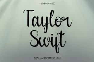Taylor Swift Script & Handwritten Font By PiPi Creative 1