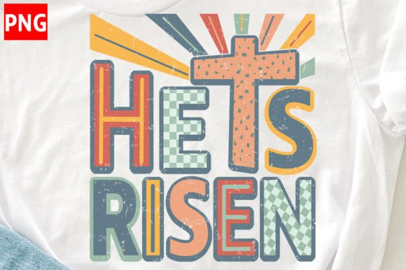 He is Risen PNG Graphic T-shirt Designs By Sak Kobere