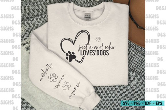 Just a Girl Who Loves Dogs Sleeve PNG 85 Graphic T-shirt Designs By Magic Design Bundle