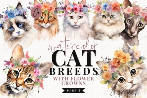 Cat Breeds with Flower Crowns Part 3 Grafik Druckbare Illustrationen Von Christine Fleury