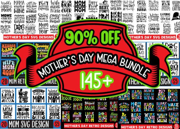 Mother’s Day Mega Designs Bundle Gráfico Designs de Camisetas Por Merchtrends SVG