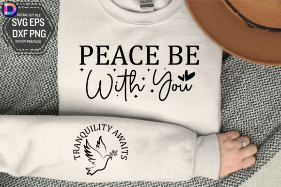 Peace Be with You Sleeve SVG Design Graphic T-shirt Designs By DelArtCreation