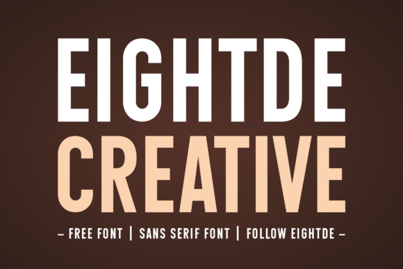 Eightde Creative Sans Serif Font By Eightde
