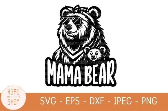 Mama Bear Svg Gráfico Ilustraciones Imprimibles Por ASMOshopStore