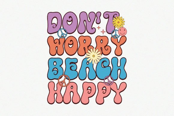 Don't Worry Beach Happy PNG Graphic Crafts By Craft Artist
