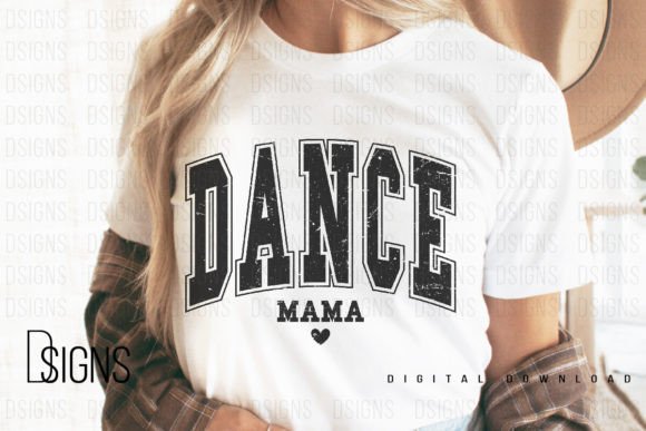Dance Mama Sports Mom Sublimation Png Graphic T-shirt Designs By DSIGNS