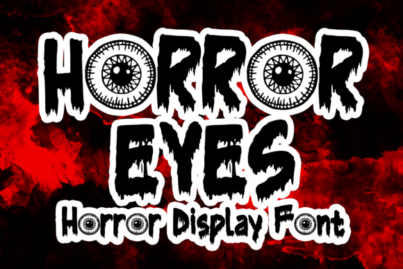 Horror Eyes Display Fonts Font Door MVMET