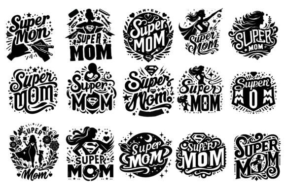 Super Mom Typography Design. Illustration Modèles d'Impression Par Anup Ray