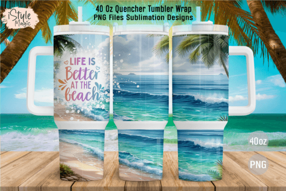 40oz Life is Better at the Beach Tumbler Graphic Print Templates By iStyleMagic