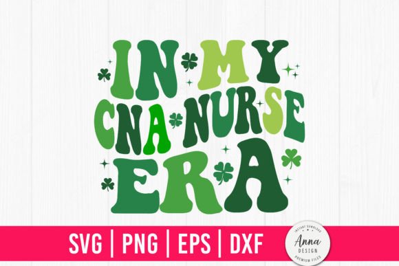 In My CNA Nurse Era Gráfico Plantillas de Impresión Por Anna Design