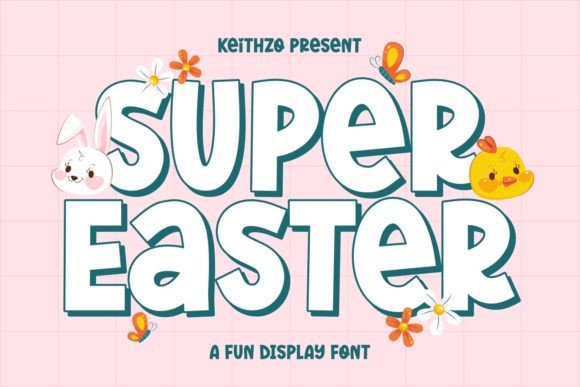 Super Easter Display Font By Keithzo (7NTypes)