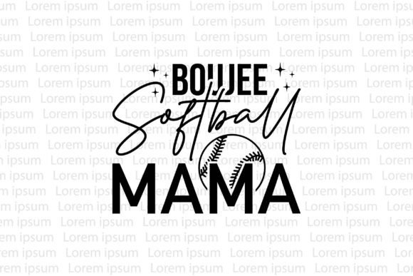Boujee Softball Mama SVG PNG Gráfico Diseños de Camisetas Por POD T-Shirt Kings