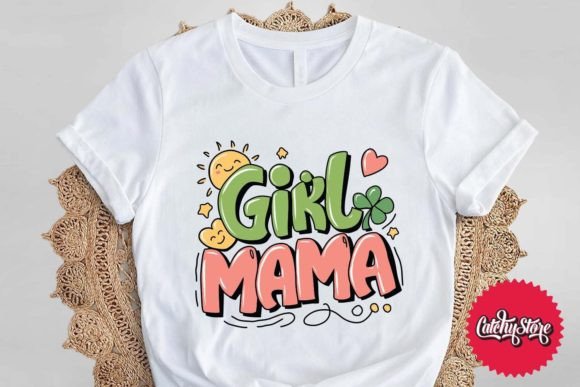 Girl Mama Mother's Day T-shirt Design Graphic T-shirt Designs By CatchyStore