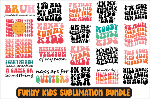 Funny Kids Svg Sublimation Desgn Bundle Graphic Print Templates By Fallensvgworld