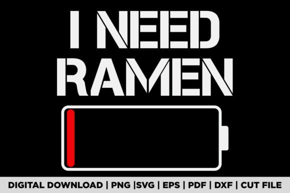 I Need Ramen Japan Anime Funny Noo Graphic T-shirt Designs By POD Graphix