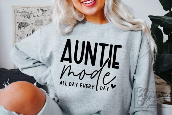 Auntie Mode SVG - Auntie Life - Aunt SVG Graphic Crafts By happyheartdigital