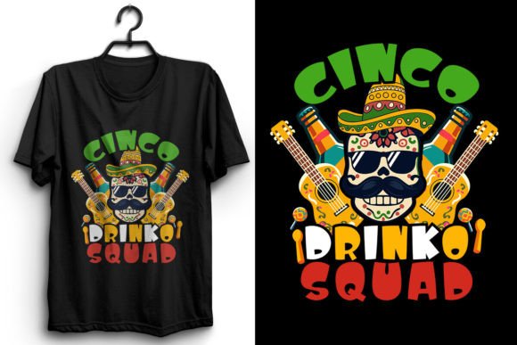 Cinco Drinko Squad. Cinco De Mayo Tshirt Graphic T-shirt Designs By T shirt store
