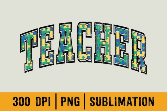 Teacher Autism PNG Sublimation, Varsity Graphic Crafts By Sublimation Design