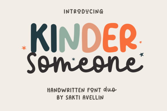 Kinder Someone Duo Fuentes Display Font By Sakti Avellin