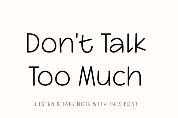 Don't Talk Too Much Script & Handwritten Font By Situjuh