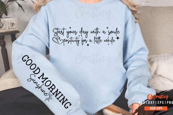 Start Your Day with a Smile Positivity F Graphic T-shirt Designs By Crafticy