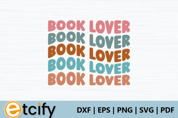 Book Lover Retro SVG Graphic Crafts By etcify
