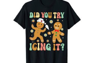 Did You Try Iging It, Nurse T-Shirt Graphic T-shirt Designs By PODxDESIGNER 2