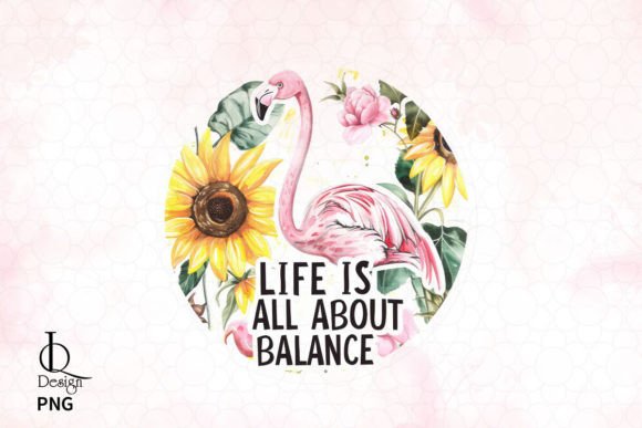 Life is All About Balance Sublimation Graphic Crafts By LQ Design