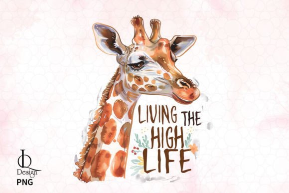 Living the High Life Sublimation Clipart Graphic Crafts By LQ Design