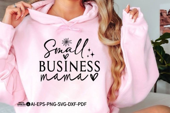 Small Business Mama SVG Graphic T-shirt Designs By TheCreativeCraftFiles