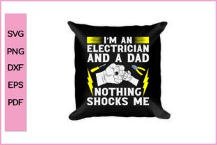 I Am an Electrician and a Dad Tshirt PNG Grafik Plotterdateien Von Nice Print File 3