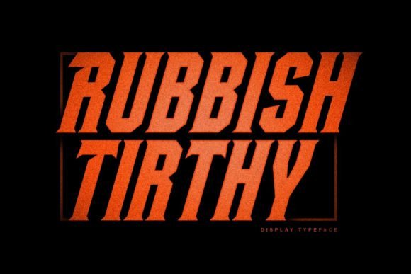 Rubbish Tirthy Display Font By senzana