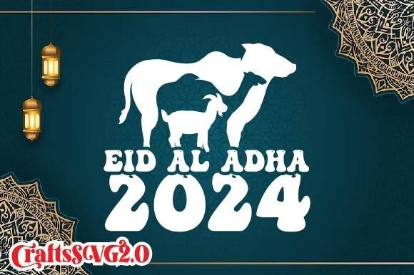 Eid Al Adha 2024 Illustration Modèles d'Impression Par CraftsSVG2.0
