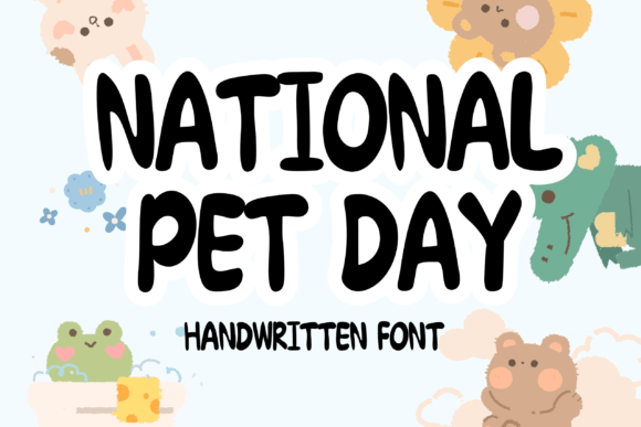 National Pet Day Script & Handwritten Font By PraewDesigns