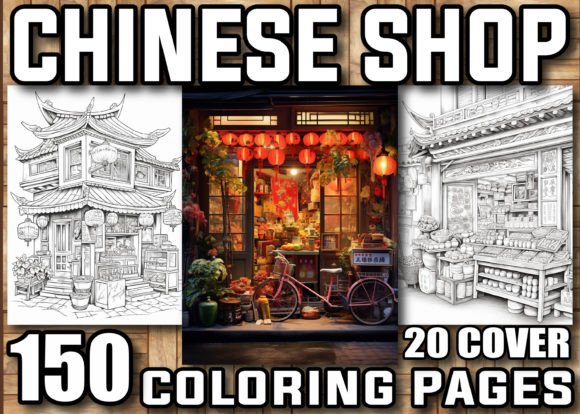 150 Chinese Shop Coloring Book for Adult Graphic Coloring Pages & Books Adults By VIRTUAL ARTIST