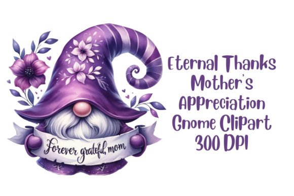 Mother's Appreciation Gnome Clipart Graphic Illustrations By applelemon1234