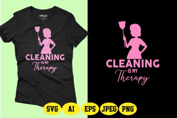 Cleaning is My Therapy T-Shirt Design Graphic T-shirt Designs By fatimaakhter01936