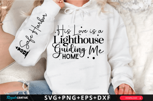 His Love is a Lighthouse SVG,Religious Graphic T-shirt Designs By Regulrcrative