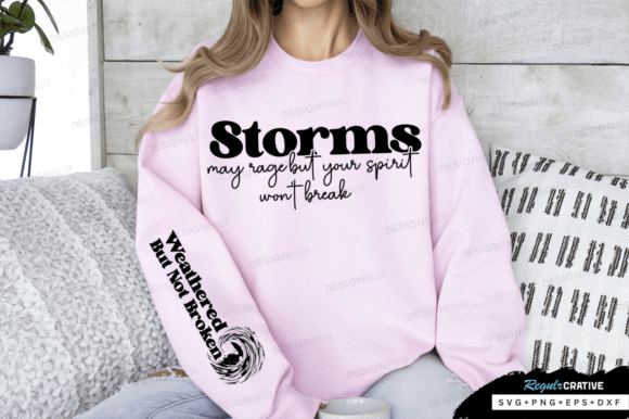 Storms May Rage Sleeve,Motivational SVG Grafika Projekty Koszulek Przez Regulrcrative