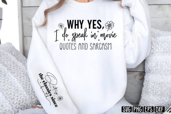 Why Yes, I Do Speak in Movie Quotes and Gráfico Manualidades Por CraftArt