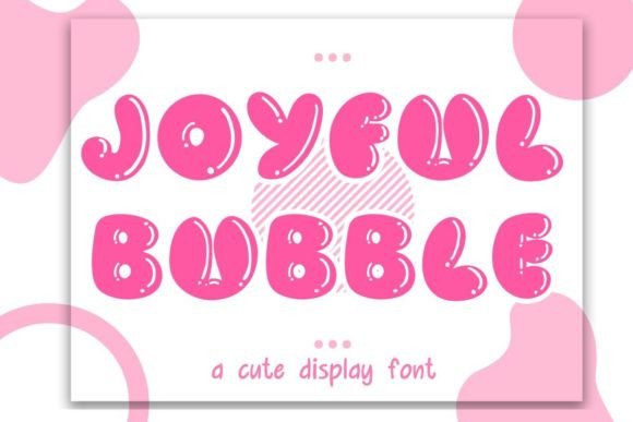 Joyful Bubble Display Font By Pui Art