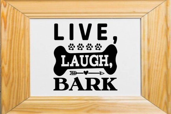 Live Laugh Bark Graphic Crafts By DollarSmart