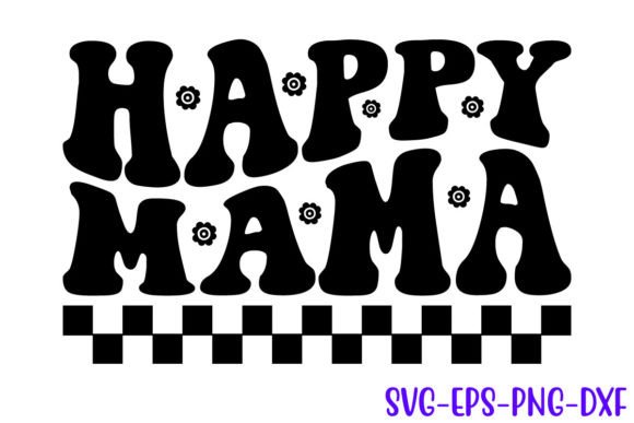 Retro Happy Mama Svg Gráfico Manualidades Por Art King @