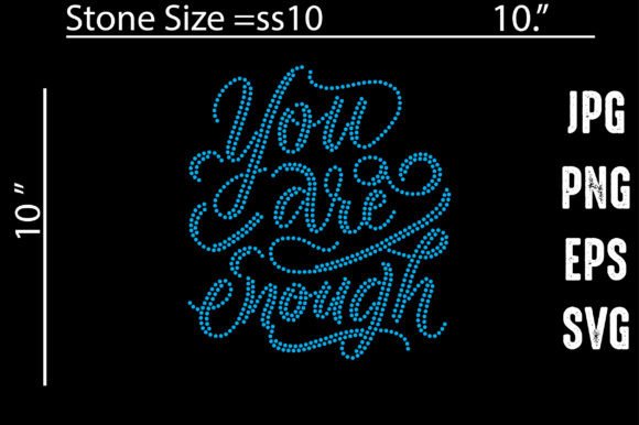 You Are Enough Graphic Crafts By Vector Art