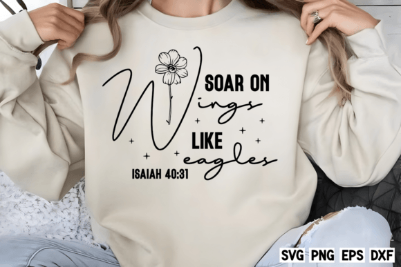 Soar on Wings Like Eagles Isaiah 40:31 Graphic Crafts By CraftArt